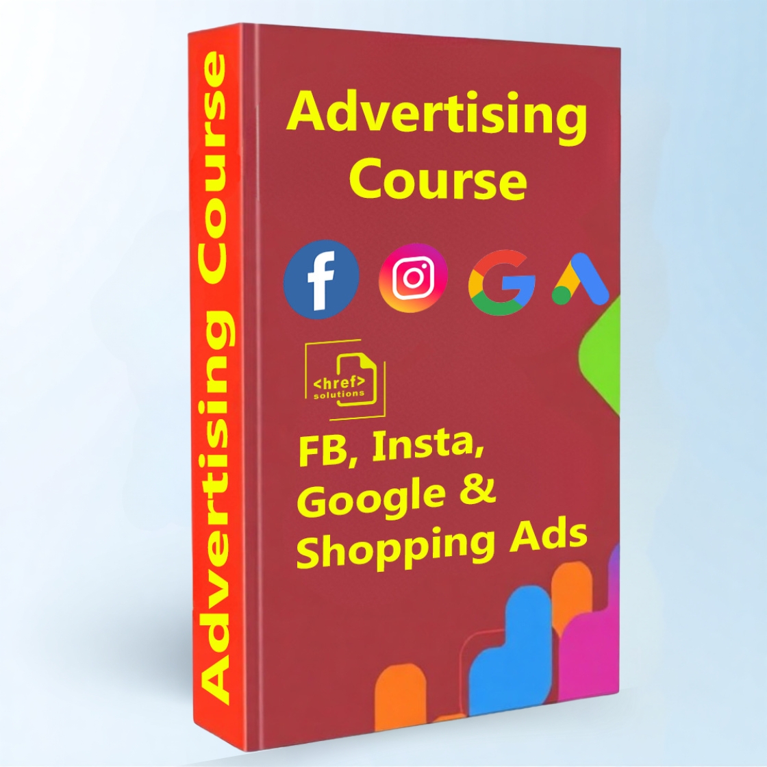 Advertising Course: FB ads, Insta ads, Google ads & Shopping Ads